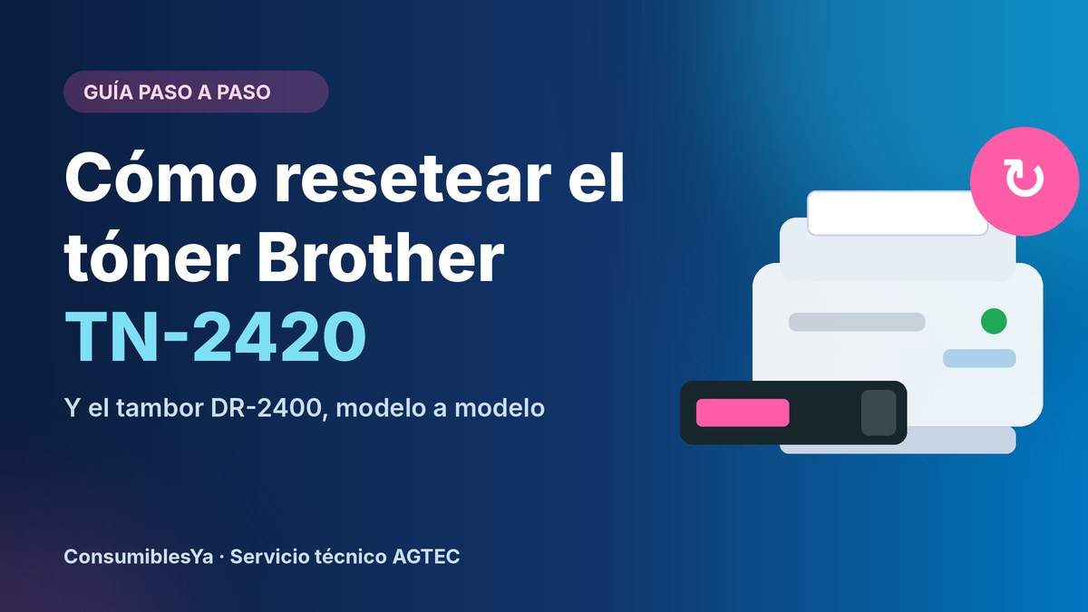 Cómo resetear el tóner Brother TN-2420 y el tambor DR-2400